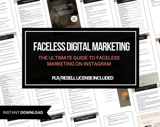 Faceless Digital Marketing: The Ultimate Guide to Faceless Digital Marketing on Instagram